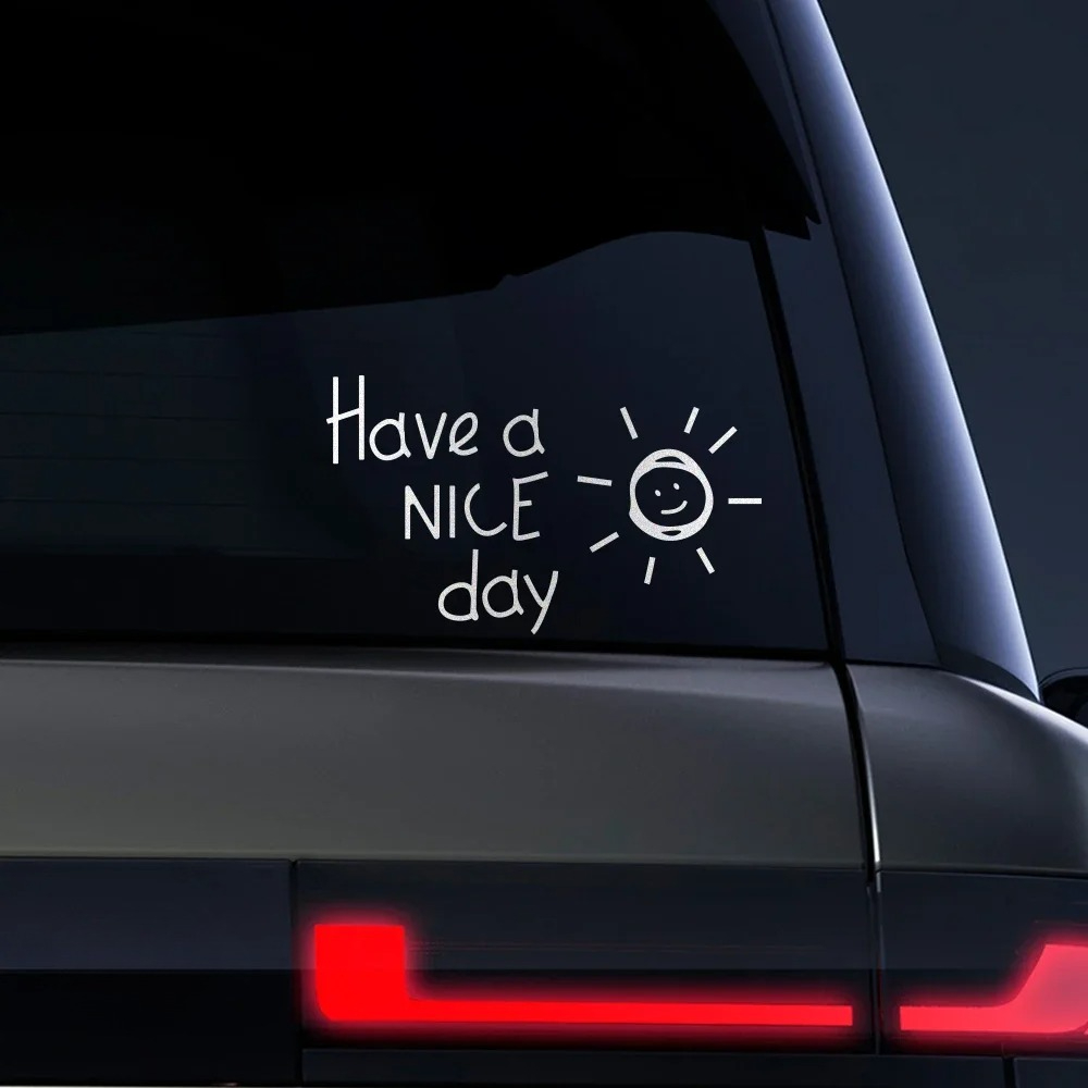 Have A Nice Day Reflective Car – Laptop Accessories To Have Bewertung und Preis